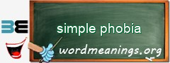 WordMeaning blackboard for simple phobia
